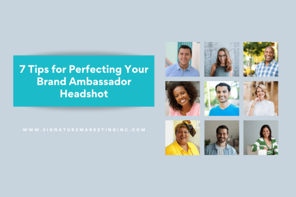 7 Tips for Perfecting Your Brand Ambassador Headshot